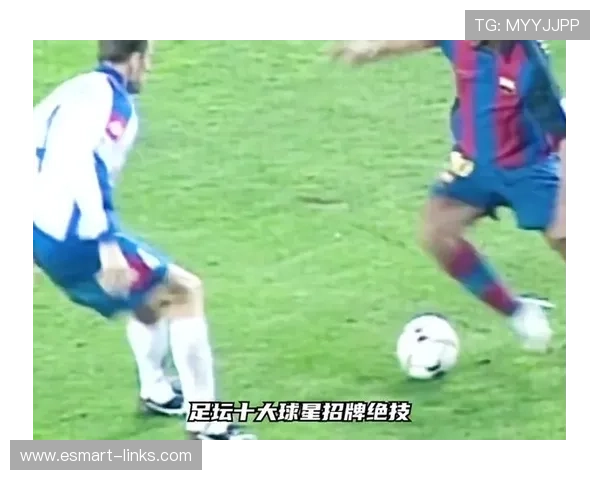 足球盛宴星光璀璨全球球星齐聚一堂展现绝技与魅力